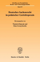 Deutsches Sachenrecht in polnischer Gerichtspraxis. - 