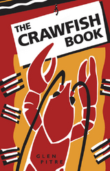 The Crawfish Book - Glen Pitre
