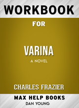 Workbook for Varina: A Novel (Max-Help Books) - Dan Young