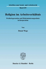 Religion im Arbeitsverh&auml;ltnis. - Donat Wege