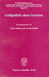 Geldpolitik ohne Grenzen. - 