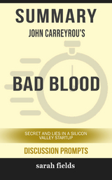 Summary: John Carreyrou's Bad Blood - Sarah Fields