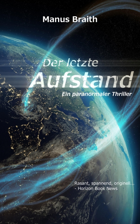 Der letzte Aufstand - Manus Braith