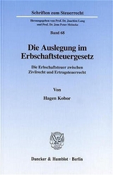 Die Auslegung im Erbschaftsteuergesetz. - Hagen Kobor
