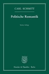 Politische Romantik. - Carl Schmitt