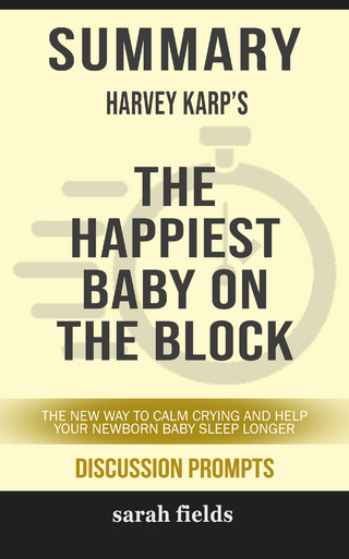 Summary: Harvey Karp's The Happiest Baby on the Block