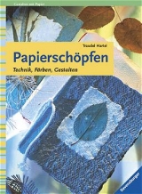 Papiersch&ouml;pfen - Traudel Hartel