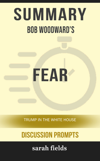 Summary: Bob Woodward's Fear