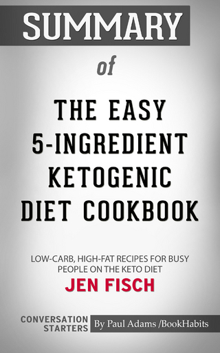 Summary of The Easy 5-Ingredient Ketogenic Diet Cookbook