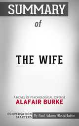 Summary of The Wife - Paul Adams