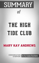 Summary of The High Tide Club: A Novel - Paul Adams