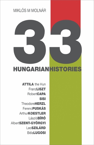 33 Hungarian Histories