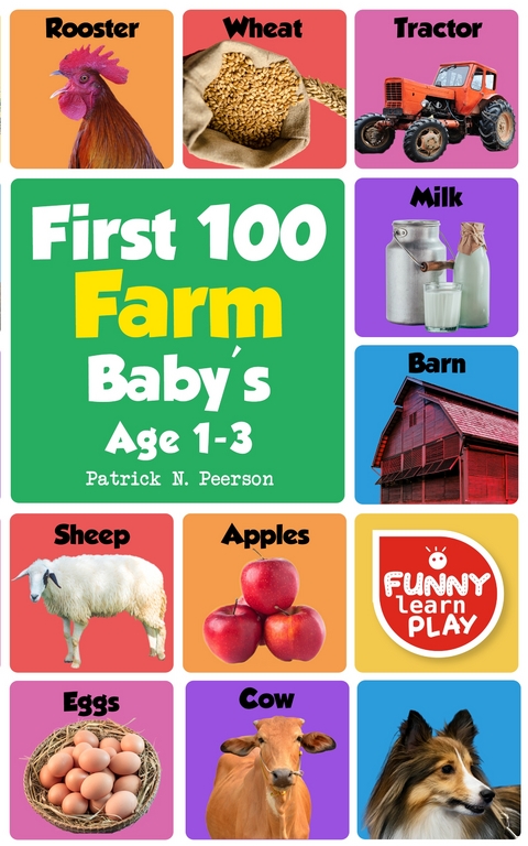 First 100 Farm Words - Patrick N. Peerson