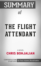 Summary of The Flight Attendant - Paul Adams