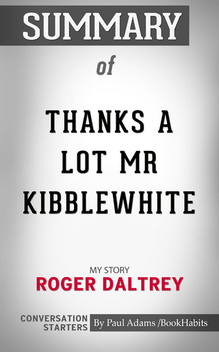 Summary of Thanks a Lot Mr Kibblewhite