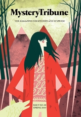 Mystery Tribune / Issue N&ordm;9 - Brendan DuBois, Andrew Bourelle, Greg Herren, Kevin Egan, Brian Silverman, E.A. Aymar, J.B. Stevens, Tom Larsen, Tim Bemis