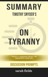 Summary: Timothy Snyder's On Tyranny - Sarah Fields