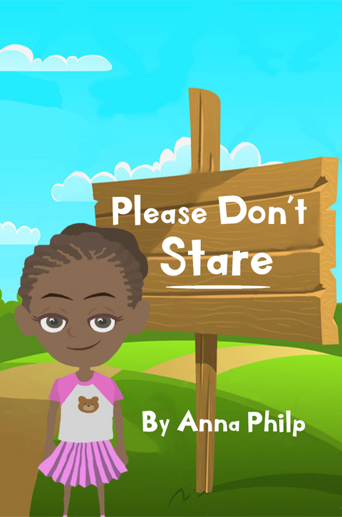 Please Don't Stare - Anna Philp