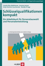 Schl&uuml;sselqualifikationen kompakt - Claudia Eilles-Matthiessen, Susanne Janssen, Antje Osterholz-Sauerlaender, Natalija el Hage