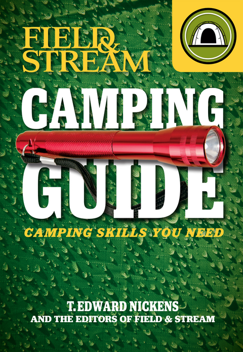 Camping Guide -  T. Edward Nickens,  The Editors of Field &  Stream