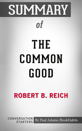 Summary of The Common Good - Paul Adams