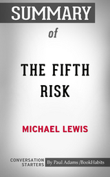 Summary of The Fifth Risk - Paul Adams