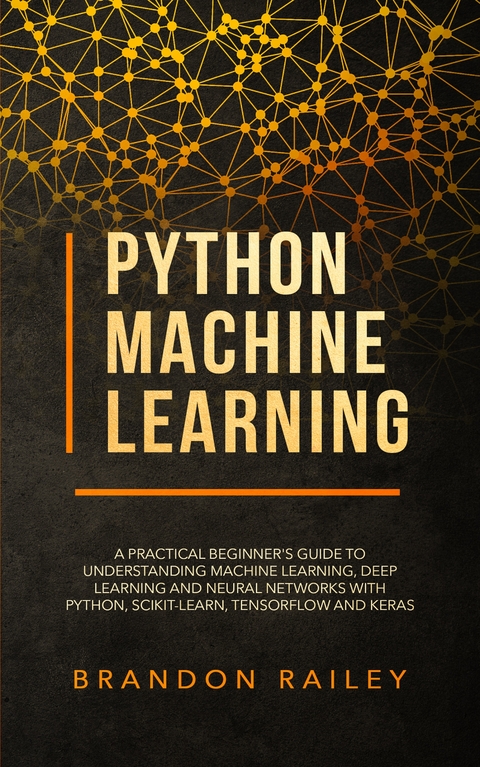 Python Machine Learning - Brandon Railey