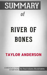 Summary of River of Bones (Destroyermen) - Paul Adams