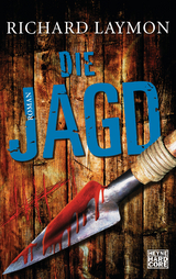Die Jagd - Richard Laymon