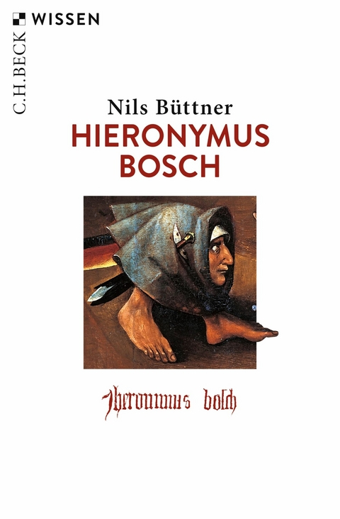 Hieronymus Bosch - Nils B&uuml;ttner