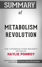 Summary of Metabolism Revolution - Paul Adams