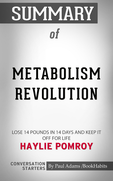 Summary of Metabolism Revolution - Paul Adams