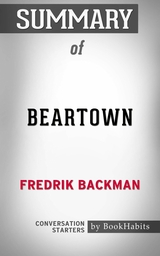 Summary of Beartown: A Novel - Paul Adams