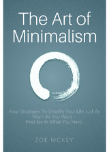 The Art of Minimalism - Zoe McKey
