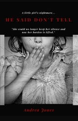 He Said Don't Tell - Andrea Jones
