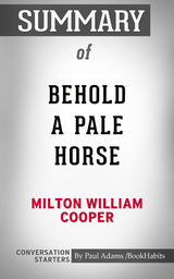Summary of Behold a Pale Horse - Paul Adams