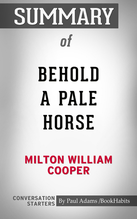 Summary of Behold a Pale Horse - Paul Adams