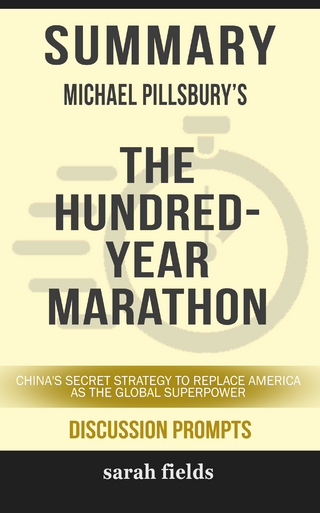 Summary: Michael Pillsbury's The Hundred-Year Marathon