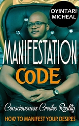 Manifestation Code - Oyintari Micheal
