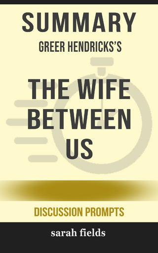 Summary: Greer Hendricks's The Wife Between Us