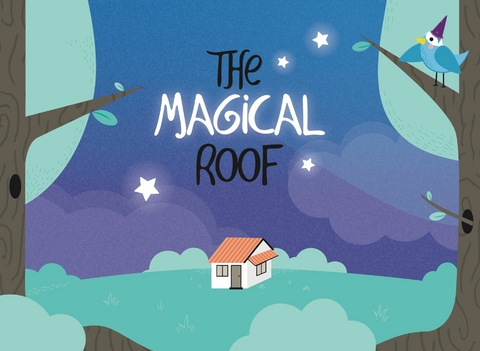 The Magical Roof - Kamal Nagireddi