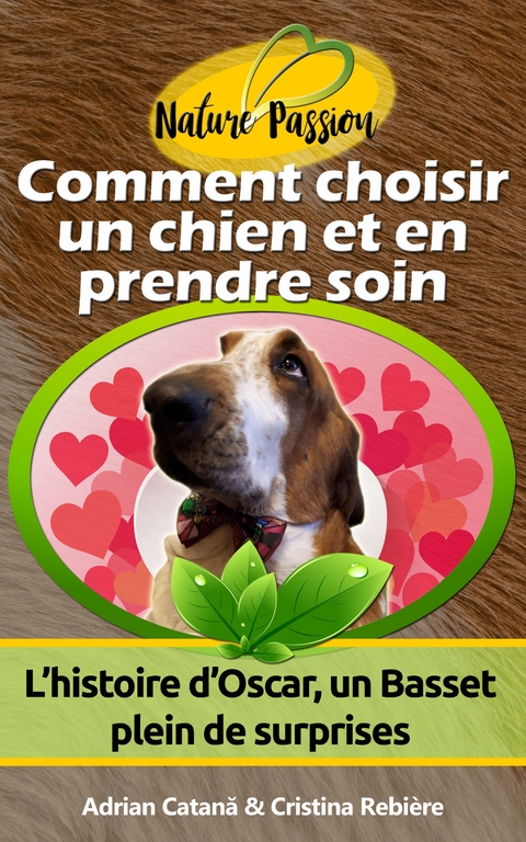 Comment choisir un chien et en prendre soin - Cristina Rebiere, Adrian Catana
