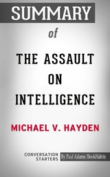 Summary of The Assault on Intelligence - Paul Adams