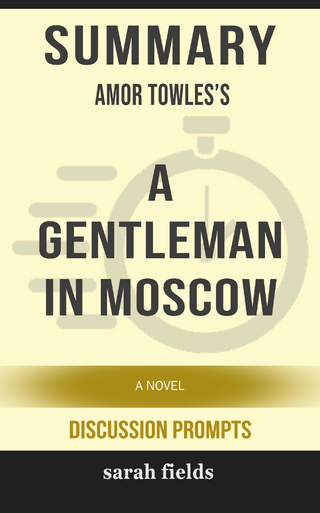 Summary: Amor Towles's A Gentleman in Moscow