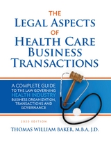 Legal Aspects of Health Care Business Transactions - Thomas William Baker