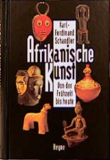 Afrikanische Kunst - Karl F Sch&auml;dler