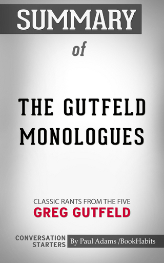 Summary of The Gutfeld Monologues