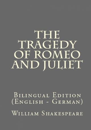 The Tragedy Of Romeo And Juliet