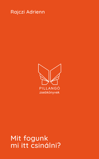 Mit fogunk mi itt csinálni?