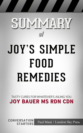 Summary of Joy's Simple Food Remedies: